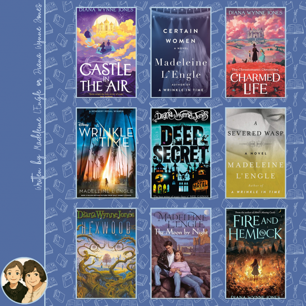 26. Written by Madeleine L'Engle or Diana Wynne Jones